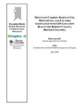 Mountain Caribou Habitat Use, Movements, and Factors