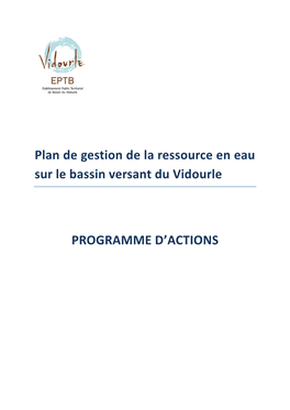 Plan De Gestion De La Ressource En Eau Sur Le Bassin Versant Du Vidourle