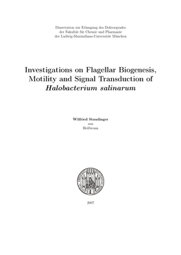 Investigations on Flagellar Biogenesis, Motility and Signal Transduction of Halobacterium Salinarum