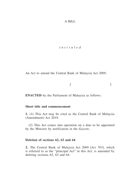 Central Bank of Malaysia (Amendment) 1 a BILL