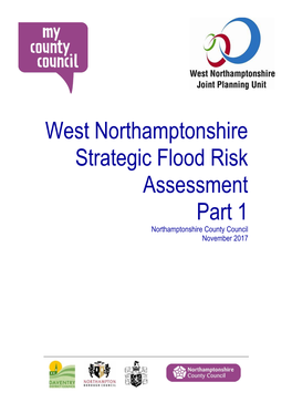 West Northamptonshire Strategic Flood Risk Assessment Part 1 Northamptonshire County Council November 2017