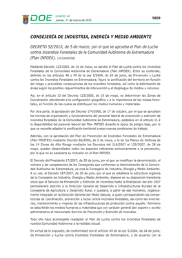 DECRETO 52/2010, De 5 De Marzo, Por El Que Se Aprueba El Plan De Lucha Contra Incendios Forestales De La Comunidad Autónoma De Extremadura (Plan INFOEX)