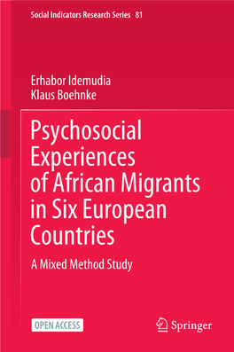 Psychosocial Experiences of African Migrants in Six European Countries a Mixed Method Study Social Indicators Research Series
