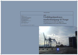 Utviklingslandenes Markedsadgang Til Norge Høringsprosess Og -Notater Til Rapport Fra En Gjennomgang Av Den Norske GSP-Ordningen 2