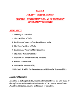 Class-8 Subject–History&Civics Chapter–2Threemainorgansoftheindian Governmentexecutive Highlights