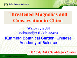 Manglietiastrum Sinicum、Parakmeria Omeiensis Threatened China's Higher Plants by IUCN Categoris
