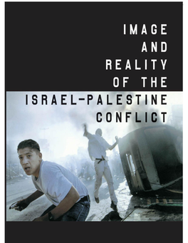 Image and Reality of the Israel-Palestine Conflict