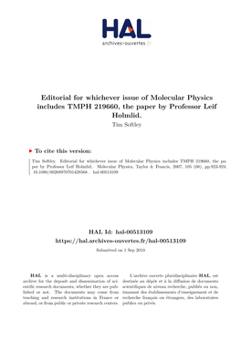 Editorial for Whichever Issue of Molecular Physics Includes TMPH 219660, the Paper by Professor Leif Holmlid