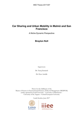 Car Sharing and Urban Mobility in Malmö and San Francisco