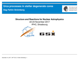 Urca Processes in Stellar Degenerate Cores Dag Fahlin Strömberg