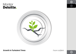 Growth in Turbulent Times Future Confident Growth in Turbulent Times