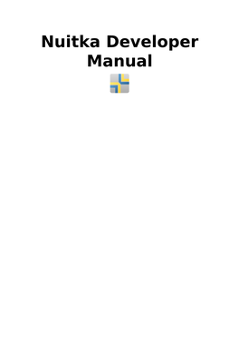 Nuitka Developer Manual Contents