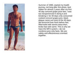 Summer of 1990, Started My Health