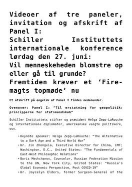 Videoer Af Tre Paneler, Invitation Og Afskrift Af Panel I: <Br>Schiller