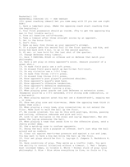 Basketball 101 BASKETBALL COACHING 101 -- KEN YARDLEY 101+ Great Coaching Ideas(I Bet You Come Away with 10 You Can Use Right NOW!) 1