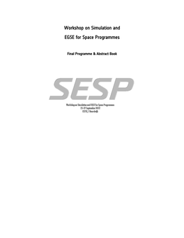 Workshop on Simulation and EGSE for Space Programmes