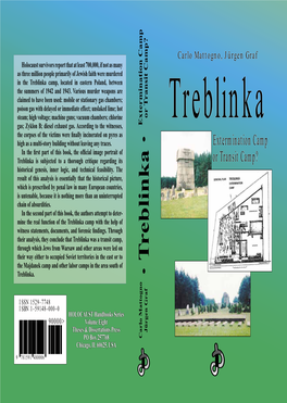 Treblinka Camp, Located in Eastern Poland, Between the Summers of 1942 and 1943