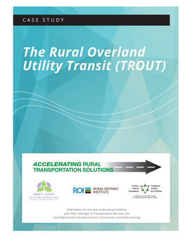 The Rural Overland Utility Transit (TROUT)