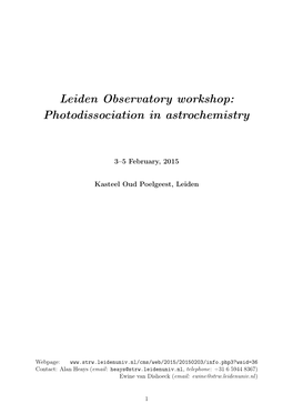 Leiden Observatory Workshop: Photodissociation in Astrochemistry
