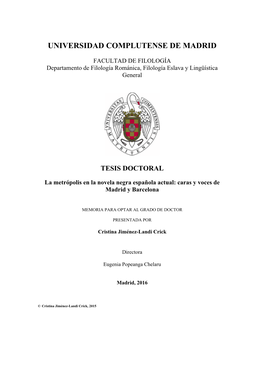 La Metrópolis En La Novela Negra Española Actual: Caras Y Voces De Madrid Y Barcelona