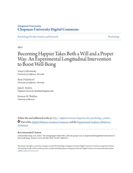 An Experimental Longitudinal Intervention to Boost Well-Being Sonja Lyubomirsky University of California - Riverside