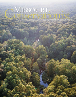 Missouri Conservationist to the Shelf Without How Much I Enjoyed Your June Article in the Magazine As It Had the Numbers I Needed When I Conservationist Magazine