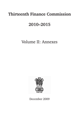 Thirteenth Finance Commission 2010–2015 Volume II: Annexes