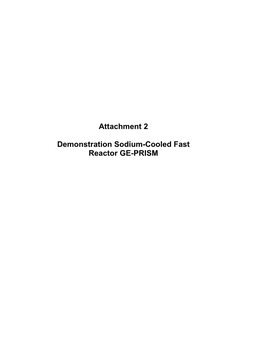 Attachment 2 Demonstration Sodium-Cooled Fast Reactor GE