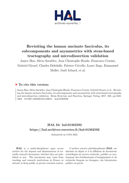 Revisiting the Human Uncinate Fasciculus, Its Subcomponents and Asymmetries with Stem-Based Tractography and Microdissection