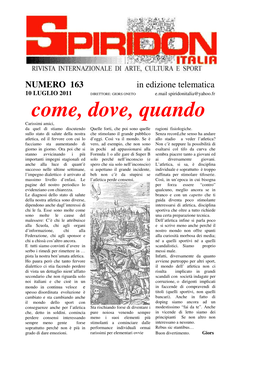 Come, Dove, Quando Carissimi Amici, Da Quel Dì Stiamo Discutendo Quelle Forti, Che Poi Sono Quelle Ragioni Fisiologiche