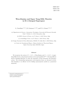 Wess-Zumino and Super Yang-Mills Theories in D=4 Integral Superspace