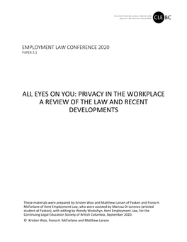 All Eyes on You: Privacy in the Workplace a Review of the Law and Recent Developments