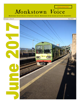 Monkstown Voice Monkstown Parish Church, St Patrick’S Church, Monkstown & the Society of Friends Newsletter