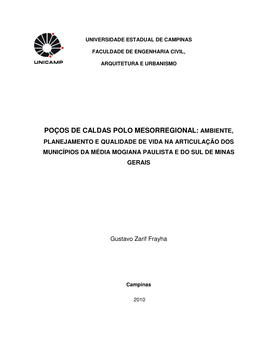 Poços De Caldas Polo Mesorregional: Ambiente, Planejamento E Qualidade De Vida Na Articulação Dos Municípios Da Média Mogiana Paulista E Do Sul De Minas Gerais