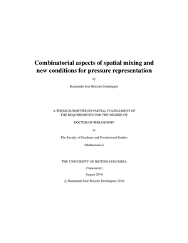 Combinatorial Aspects of Spatial Mixing and New Conditions for Pressure Representation