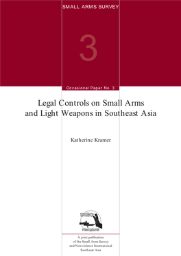 Legal Controls on Small Arms and Light Weapons in Southeast Asia