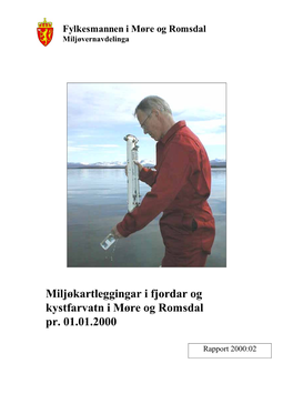 Miljøkartleggingar I Fjordar Og Kystfarvatn I Møre Og Romsdal Pr. 01.01.2000