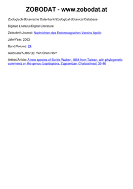 A New Species of Soritia Walker, 1854 from Taiwan, with Phylogenetic Comments on the Genus (Lepidoptera, Zygaenidae, Chalcosiinae) 39-46 38 Nachr