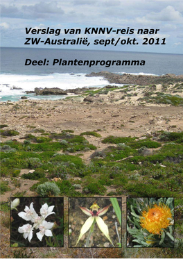 Verslag Van Een KNNV-Reis Door ZW-Australië Van 19 September Tot 19 Oktober 2011; Deelverslag Van Het Plantenprogramma