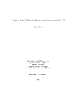 The Rhetoric of Sincerity in Soviet Russian Literature, 1953-1970 Michael Gluck Submitted in Partial