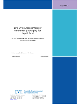 Life Cycle Assessment of Consumer Packaging for Liquid Food