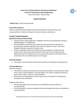 Lesson Four: Neuroprostheses and Sensory Substitution Center for Sensorimotor Neural Engineering Lesson Plan Author: Phelana Pang