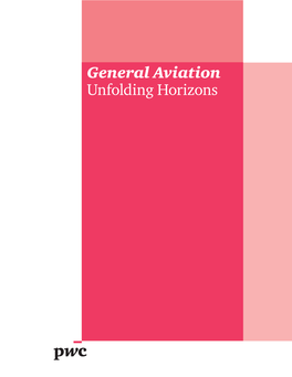 General Aviation Unfolding Horizons