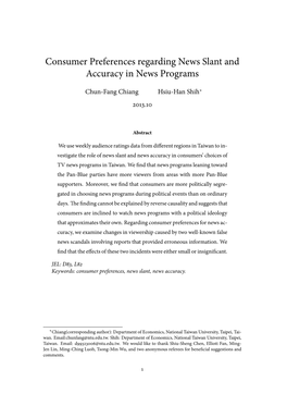 Consumer Preferences Regarding News Slant and Accuracy in News Programs