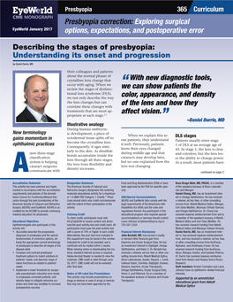 Presbyopia Correction: Exploring Surgical Eyeworld January 2017 Eyeworld September 2016 Options, Expectations, and Postoperative Error