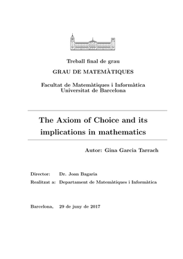 The Axiom of Choice and Its Implications in Mathematics