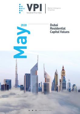 VPI – Residential Capital Values for Dubai As of May 2020 Stood at 70.6 Points, Declining at a Continued Accelerated Monthly Rate of 1.9%, -11.5% Annually