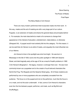 Steve Deering the Power of Masks Final Paper the Many Masks of Jim Henson There Are Many Modern Performers That Incorporate Mask