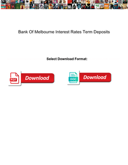 Bank of Melbourne Interest Rates Term Deposits