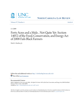 Forty Acres and a Mule... Not Quite Yet: Section 14012 of the Food, Conservation, and Energy Act of 2008 Fails Black Farmers Mark A